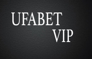 ufabet vip