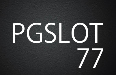 pgslot77